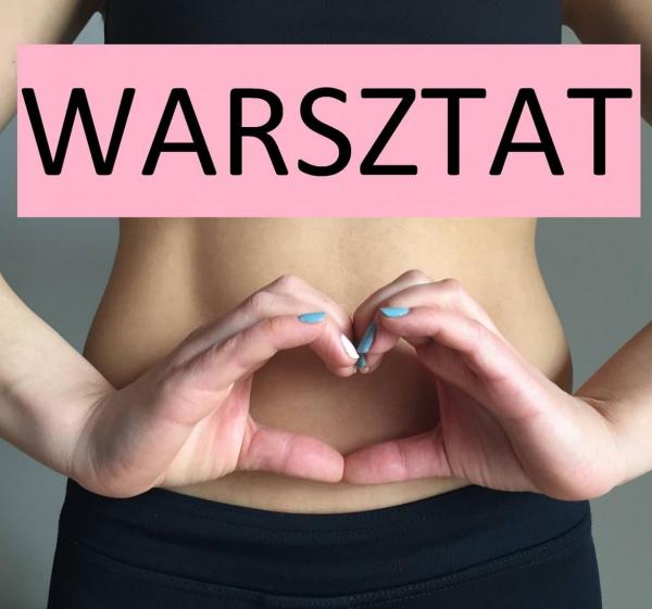 Dbamy o dno miednicy - warsztaty 9 marca